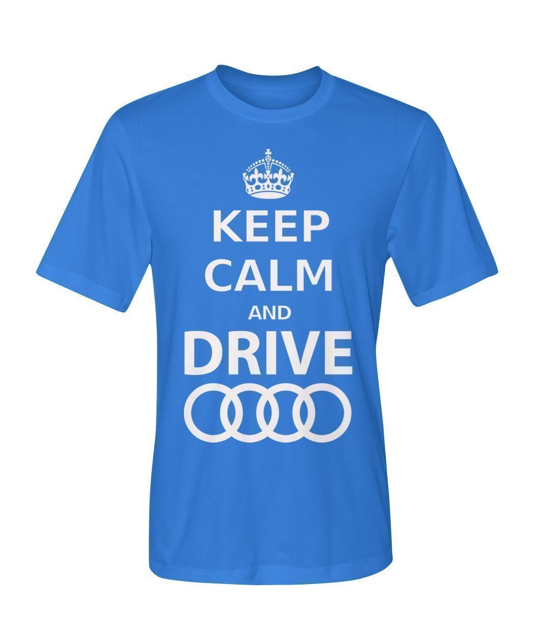 keep Calm and drive Audi Dry Sport Tee-Short Sleeves-Elessi UK