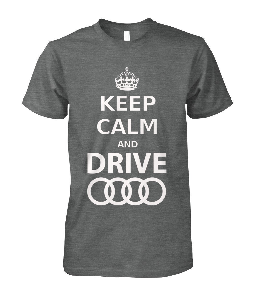 keep Calm and drive Audi Unisex Cotton Tee-Short Sleeves-Elessi UK