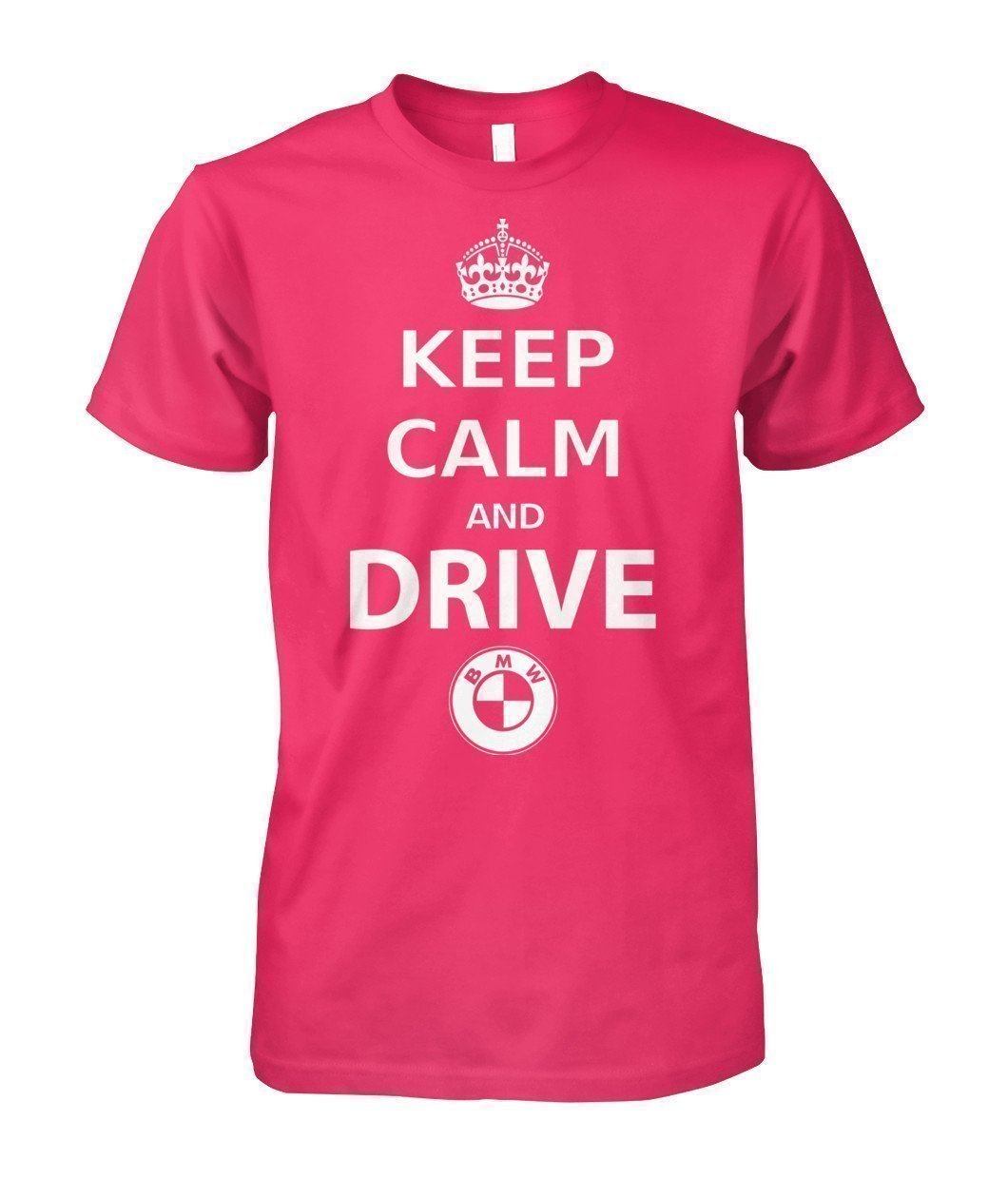 KEEP CALM AND DRIVE BMW Unisex Cotton Tee-Short Sleeves-Elessi UK
