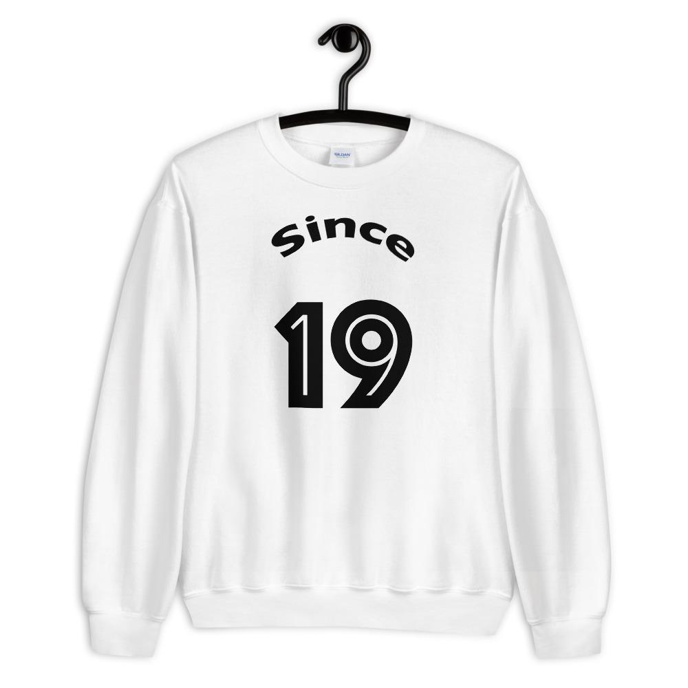 Together Since Unisex Sweatshirt