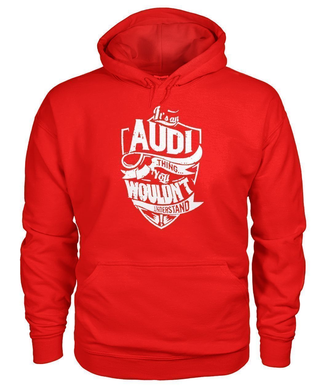 Pull Audi Its an AUDI Thing Gildan Hoodie Sweatshirt-Sweatshirts-Elessi UK