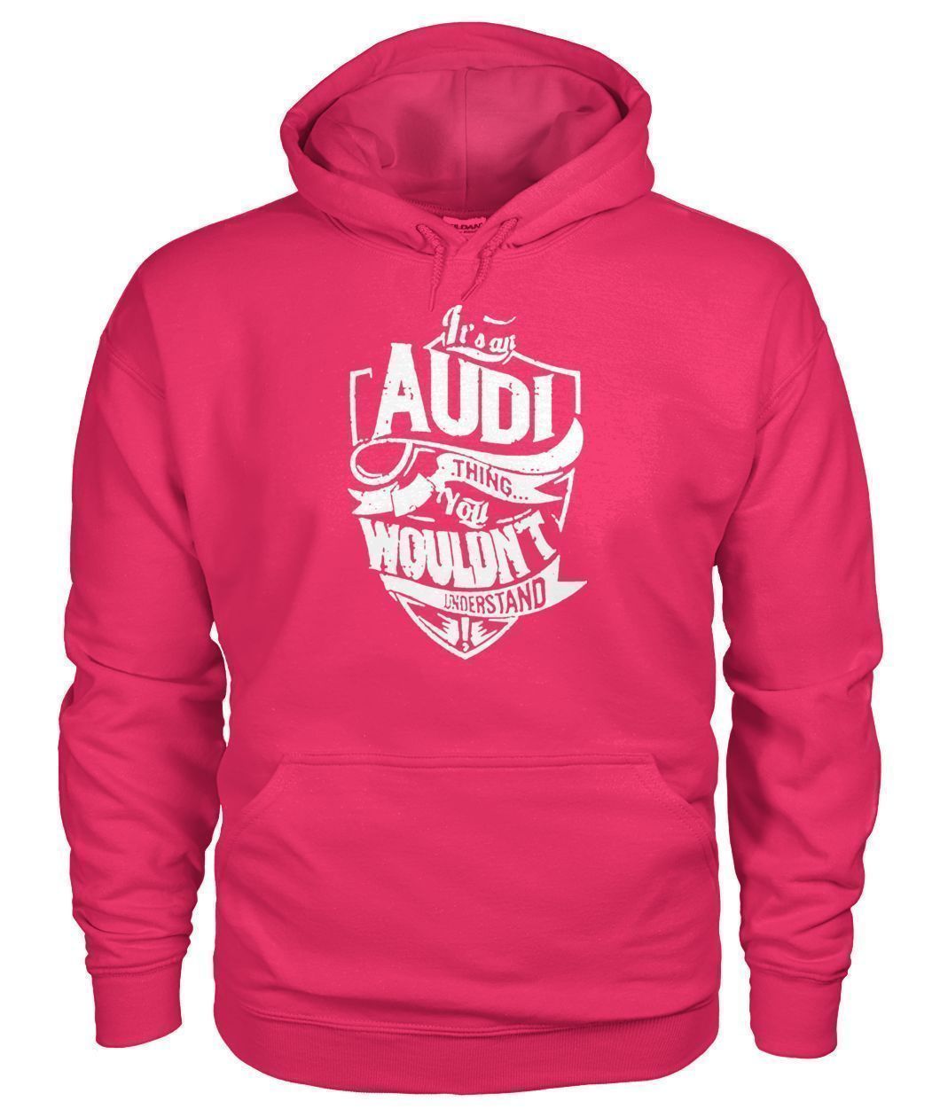 Pull Audi Its an AUDI Thing Gildan Hoodie Sweatshirt-Sweatshirts-Elessi UK