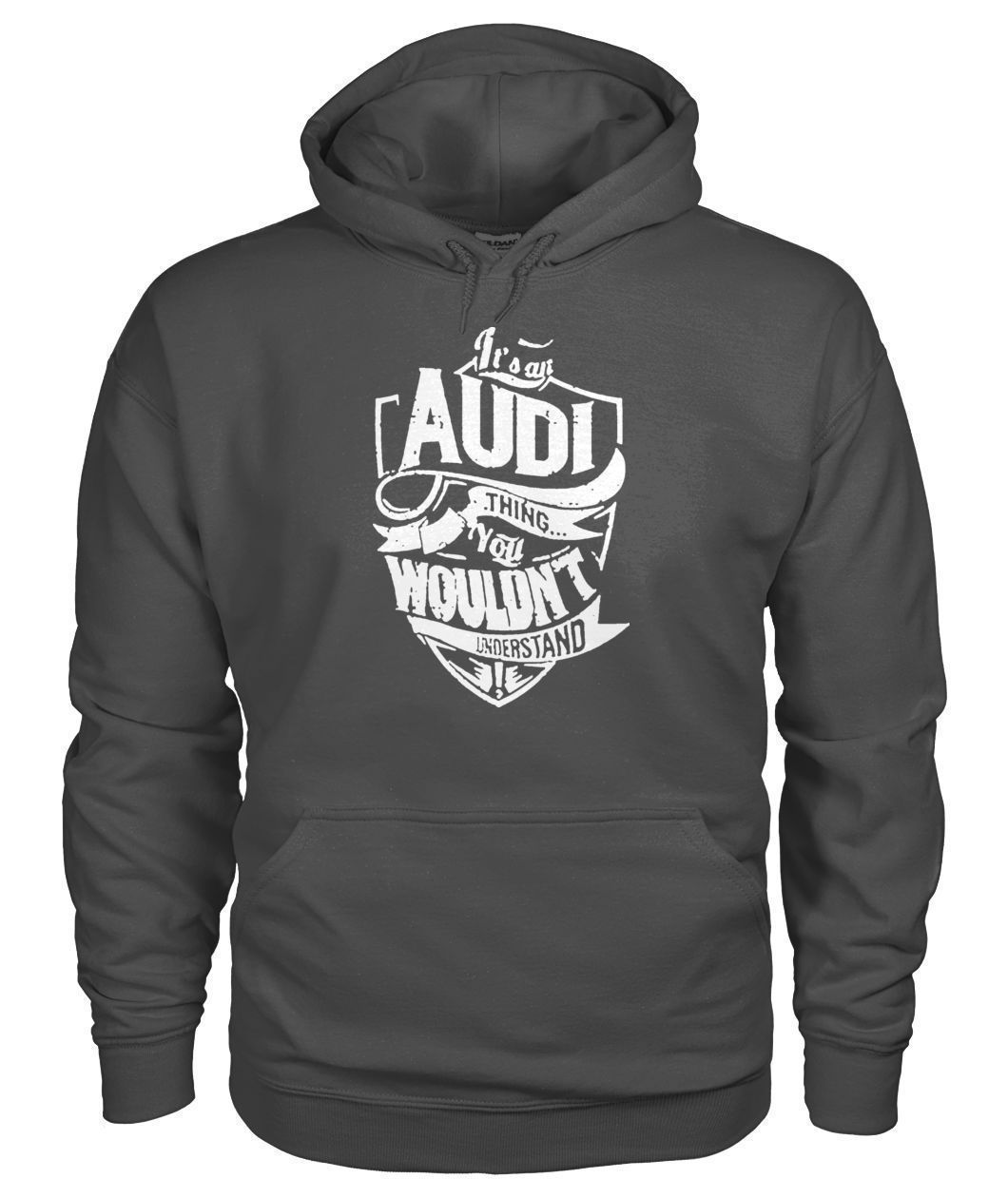 Pull Audi Its an AUDI Thing Gildan Hoodie Sweatshirt-Sweatshirts-Elessi UK